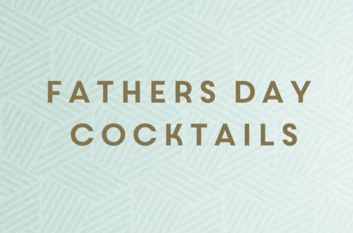 Fathers Day Cocktails